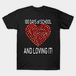 Loving 100 Days of School Cute Heart Happy Outfit T-Shirt